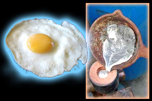 Fried Egg and molten lead